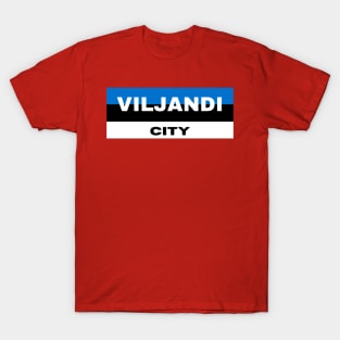 Viljandi City in Estonia Flag Colors Stripes T-Shirt